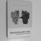Mauri Grönroos : Mahdollisuuden aika : kohti virtuaalista... - pikkukuva 1