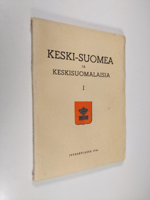 Keski-Suomea ja keskisuomalaisia 1 : Keski-suomalaisen os...