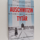 Tova Friedman ym. : Auschwitzin tytär - pikkukuva 1
