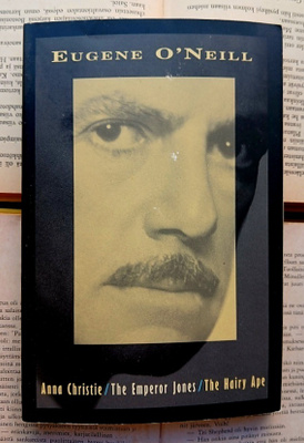 Eugene O'Neill - Anna Christie • Emperor Jones • Hairy Ape