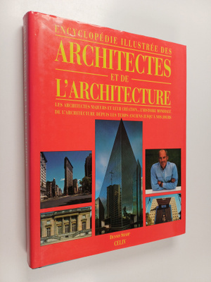 Encyclopedie illustree des architectes et de l'architectu...