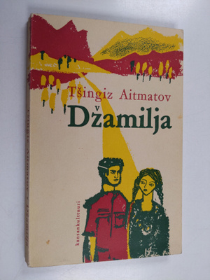 Tsingiz Aitmatov : Dzamilja : punahuivinen poppelini