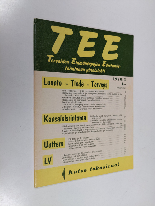 Tee 1970 : 3 : terveiden elämäntapojen edistämistoiminnan...