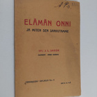 J. L. Saxon : Elämän onni ja miten sen saavutamme - pikkukuva 1
