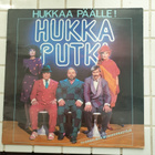 Hukkaputki - Hukkaa Päälle! (LP) - pikkukuva 1