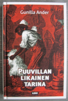 Ander Gunilla : Puuvillan likainen tarina