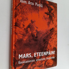 Arto Pietilä : Mars, eteenpäin! Koukkamiesten armotonta k... - pikkukuva 1