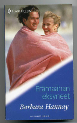 Barbara Hannay: Erämaahan eksyneet (Harlequin)