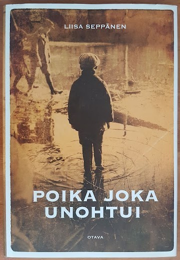 Liisa Seppänen: Poika joka unohtui