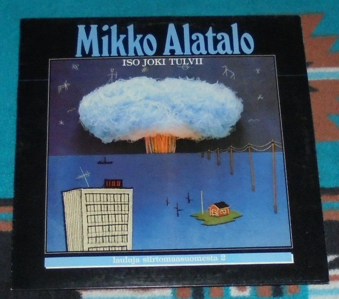 MIKKO ALATALO  Iso Joki Tulvii ~ LP