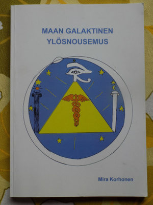 Mira Korhonen:  MAAN GALAKTINEN YLÖSNOUSEMUS