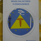 Mira Korhonen:  MAAN GALAKTINEN YLÖSNOUSEMUS - pikkukuva 1