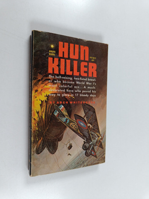 Arch Whitehouse : The Ace from Arizona : Frank Luke, the ...
