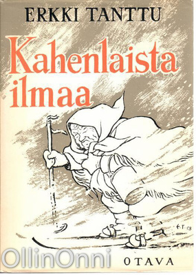 Erkki Tanttu: Kahenlaista ilmaa