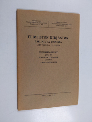 [Georg] [Schauman] : Yliopiston kirjaston hallinto ja toi...