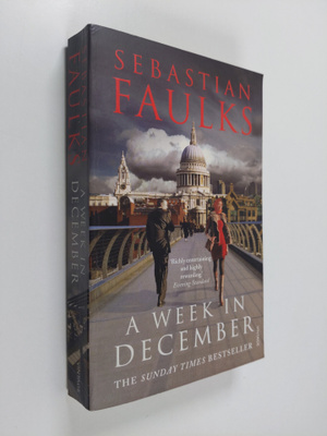 Sebastian Faulks : A Week in December