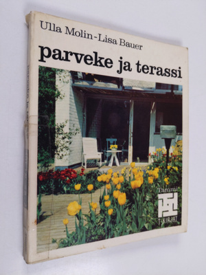 Ulla Molin : Parveke ja terassi