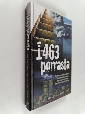 Michael Hingson : 1463 porrasta : tositarina sokeasta mie...