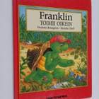 Paulette Bourgeois : Franklin toimii oikein - pikkukuva 1