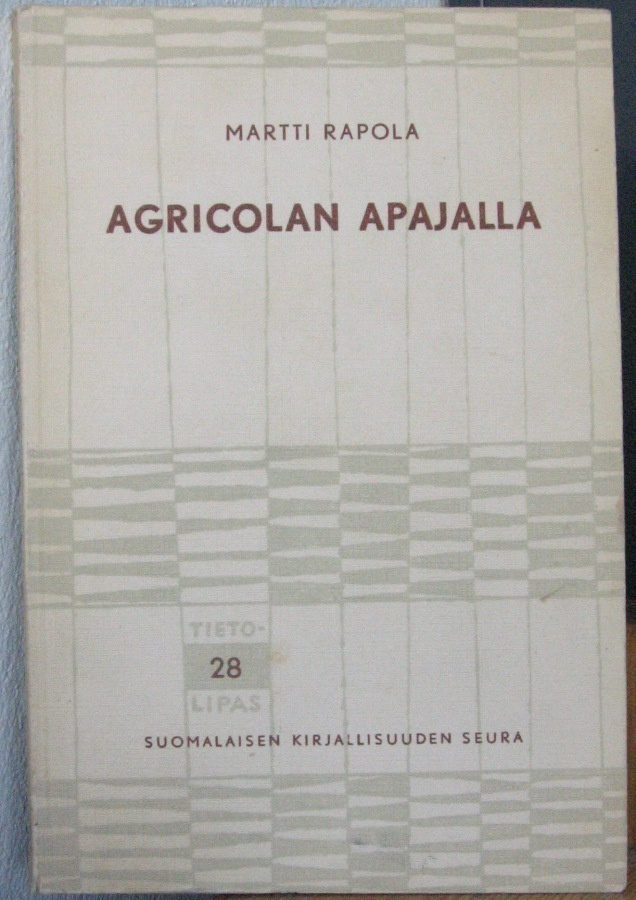 Martti Rapola: Agricolan apajalla, SKS 1962. 147 s.
