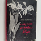 Esko Puupponen : Harrastajan orkideakirja - pikkukuva 1