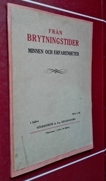Från brytningstider (1913) Minnen och erfarenheter
