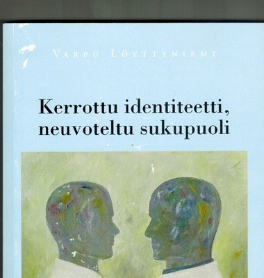 Kerrottu identiteetti, neuvoteltu sukupuoli