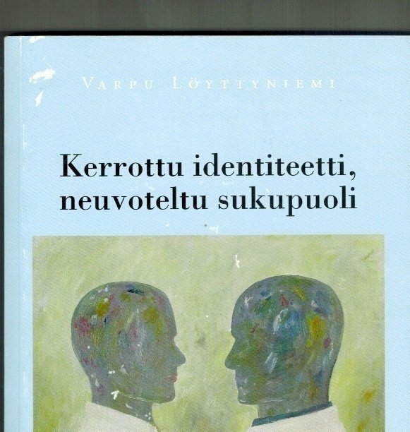 Kerrottu identiteetti, neuvoteltu sukupuoli