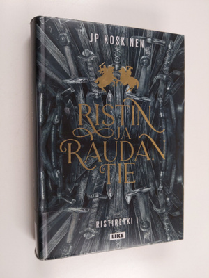 Juha-Pekka Koskinen : Ristin ja raudan tie