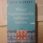 Beth Morrey - Missy Carmichaelin rakkaustarina (pokkari) - pikkukuva 1
