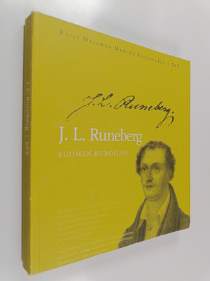 Raija Majamaa : J. L. Runeberg : Suomen runoilija