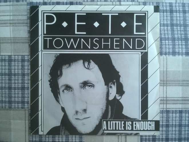 Pete Townshend - A Little Is Enough 7" Single