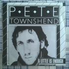 Pete Townshend - A Little Is Enough 7" Single - pikkukuva 1