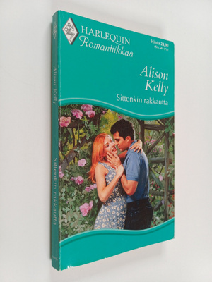 Alison Kelly : Sittenkin rakkautta