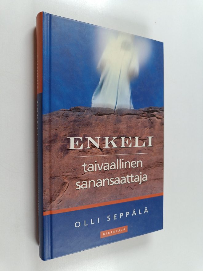 Olli Seppälä : Enkeli - taivaallinen sanansaattaja