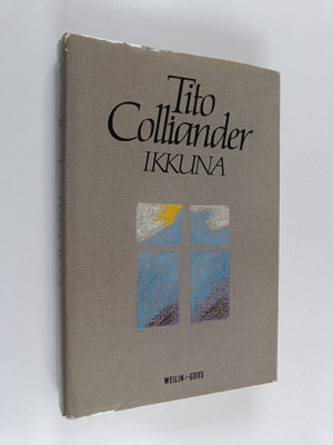 Tito Colliander : Ikkuna : novelleja