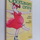 Maria Juselius : Odottavan onni - pikkukuva 1
