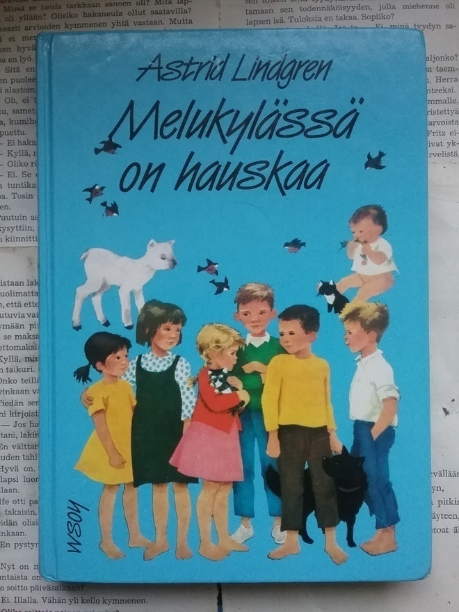 Astrid Lindgren - Melukylässä on hauskaa (sid.)
