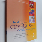 Sue Lilly ym. : Healing with Crystals and Chakra Energies... - pikkukuva 1