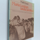 Matti Kuusi : Maria Luukan laulut ja loitsut : tutkimus l... - pikkukuva 1