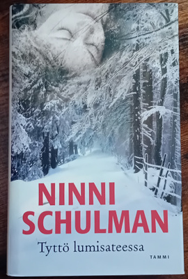 Ninni Schulman - Tyttö lumisateessa