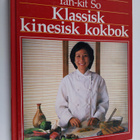 Yan-kit So : Klassisk kinesisk kokbok - pikkukuva 1