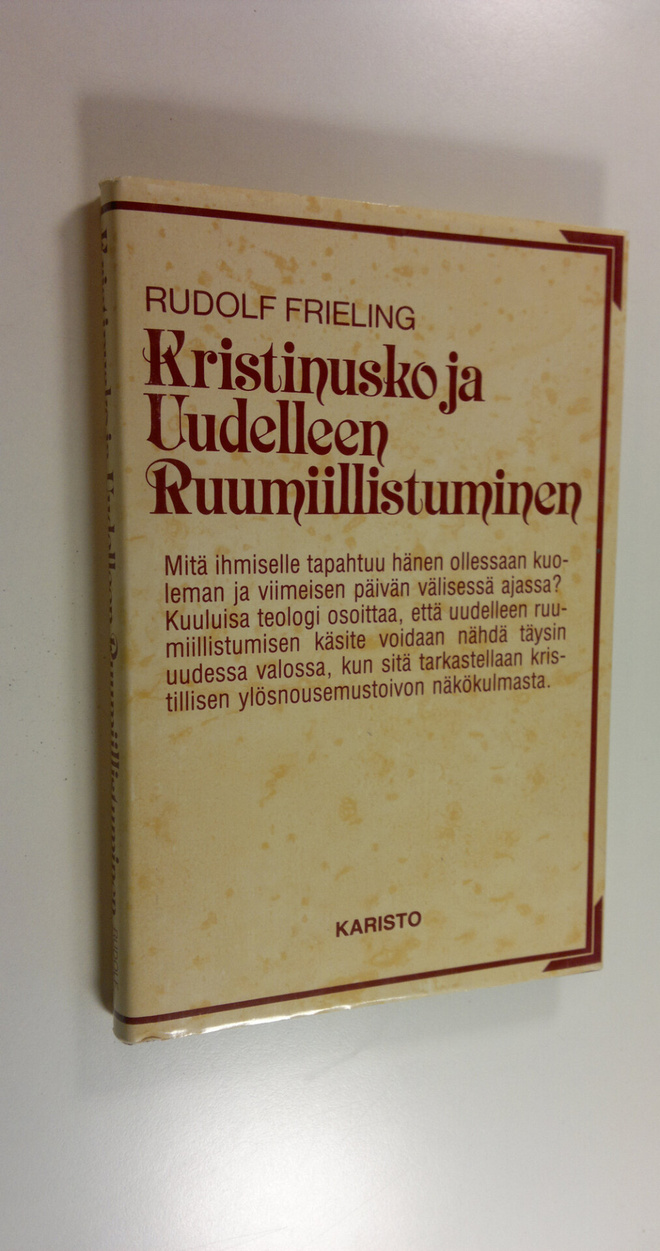 Rudolf Frieling : Kristinusko ja uudelleen ruumiillistuminen
