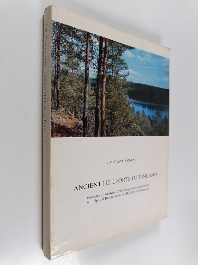 J.-P. Taavitsainen : Ancient hillforts of Finland