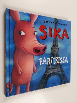 Julia Vuori : Sika Pariisissa