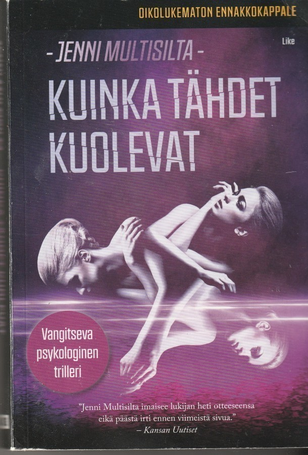 Jenni Multisilta, Kuinka tähdet kuolevat