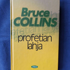 Collins,Bruce: Profetian lahja - pikkukuva 1