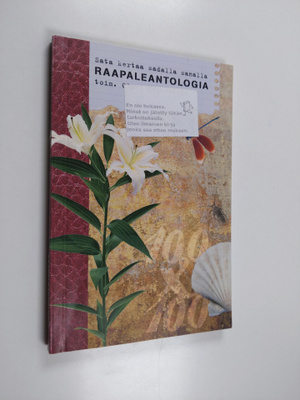 Olavi (toim.) Kanervisto : Raapaleantologia : sata kertaa...
