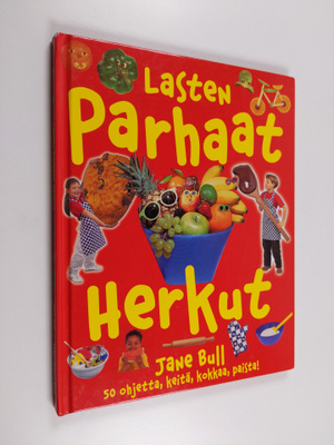 Jane Bull : Lasten parhaat herkut