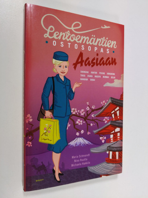 Maria Schmandt : Lentoemäntien ostosopas Aasiaan